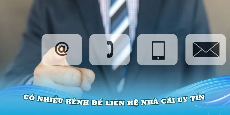 Những cổng liên hệ HUBET phổ biến, được lựa chọn nhiều nhất