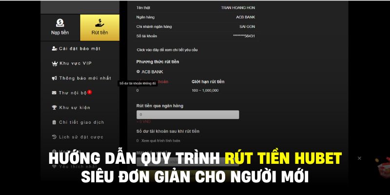 Quy trình các bước rút tiền HUBET đơn giản